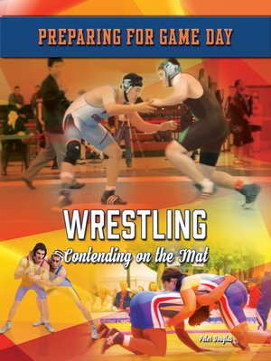 cover image of Wrestling: Contending on the Mat
